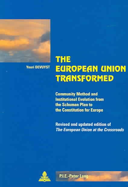 The European Union Transformed