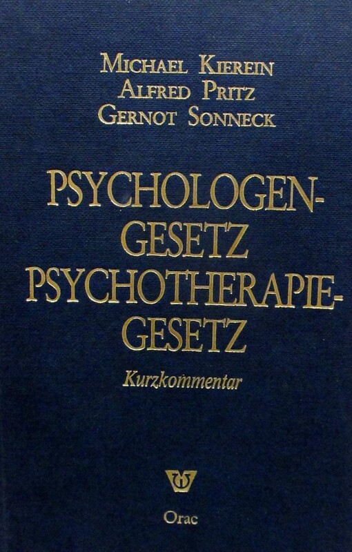 Psychologengesetz, Psychotherapiegesetz: Kurzkommentar (German Edition)