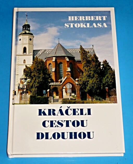 Kráčeli cestou dlouhou