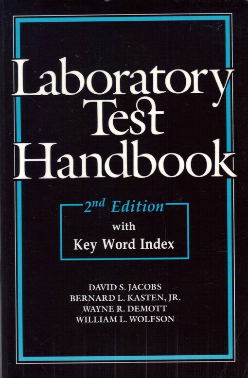 Laboratory Test Handbook: With Key Word Index, 2nd Edition