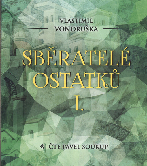 Sběratelé ostatků I.