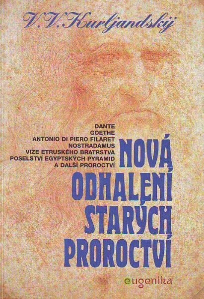 Nová odhalení starých proroctví: V.V. Kurljandskij