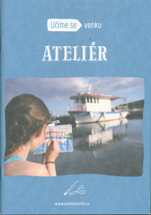 Učíme se venku. Ateliér