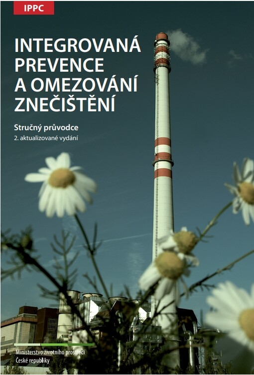 Integrovaná prevence a omezování znečištění : stručný průvodce