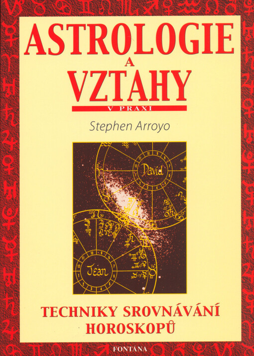 Astrologie a vztahy : vztahy a životní cykly