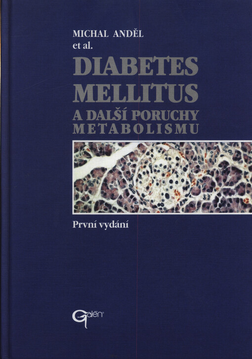 Diabetes mellitus a další poruchy metabolismu