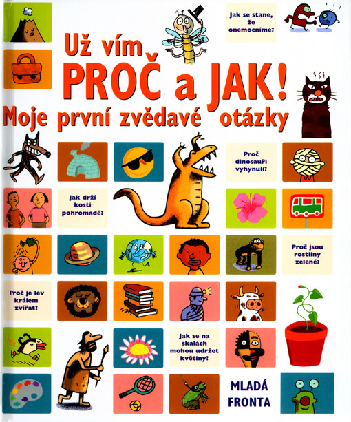 Už vím proč a jak!: moje první zvídavé otázky