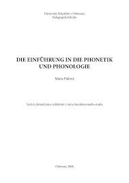 Die Einführung in die Phonetik und Phonologie texty k distančnímu vzdělávání v rámci kombinovaného studia