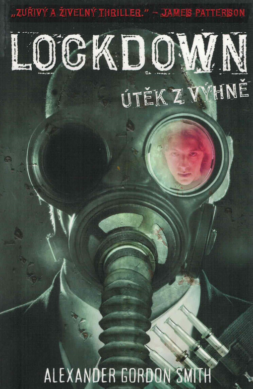 Lockdown : útěk z výhně