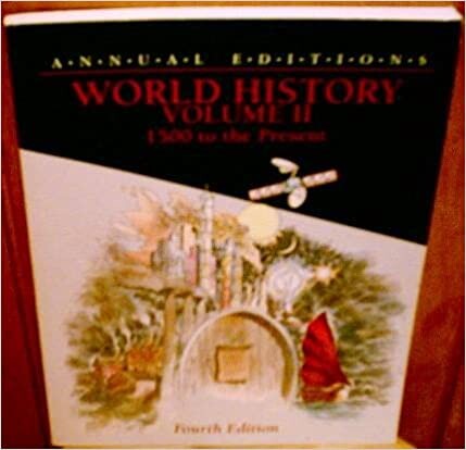 World History: 1500 To the Present (Annual Editions)