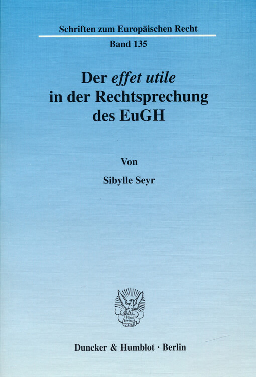Der effet utile in der Rechtsprechung des EuGH