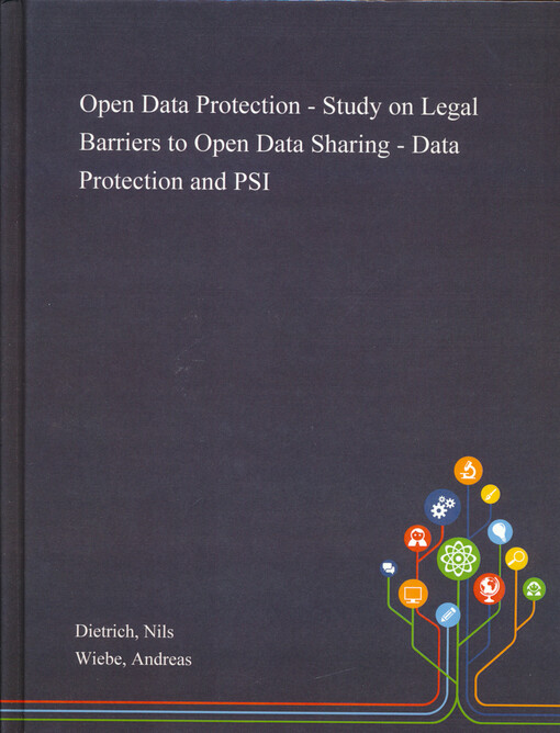 Open data protection : study on legal barriers to open data sharing : data protection and PSI