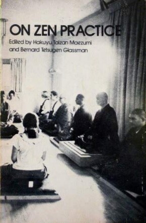 On Zen Practice (Zen writings series)