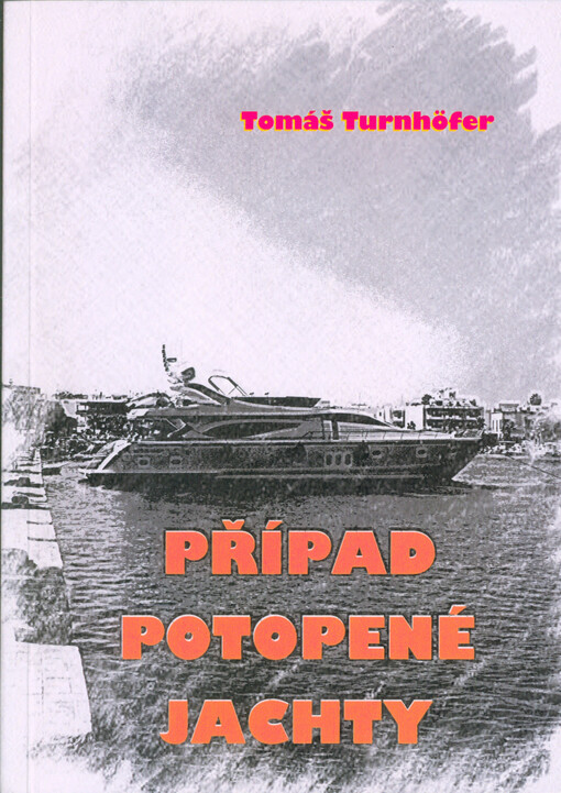 Případ potopené jachty