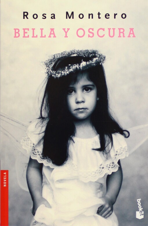 Bella y oscura (Novela (Booket Numbered)) (Spanish Edition)