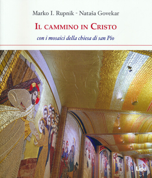 Il cammino dell'uomo nuovo : con san Francesco e san Pio da Pietrelcina