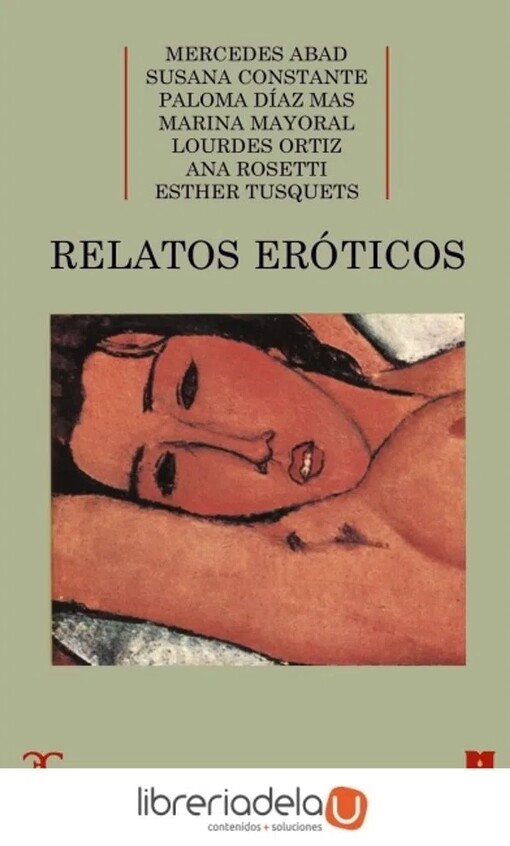 Relatos eroticos (Biblioteca de escritoras) (Spanish Edition)