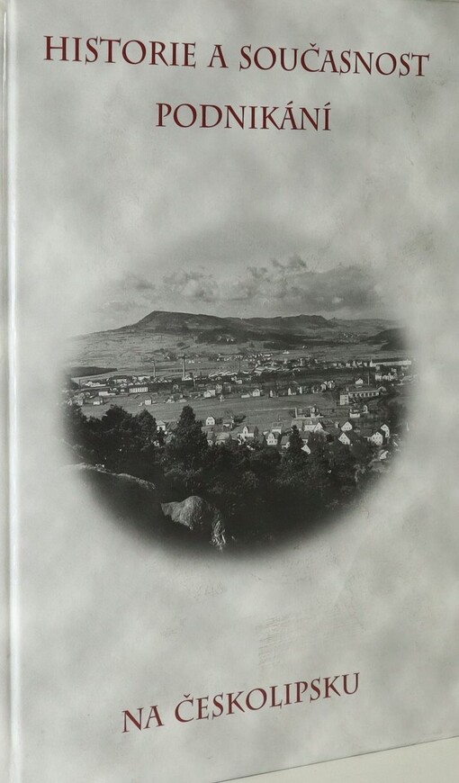 Historie a současnost podnikání na Českolipsku