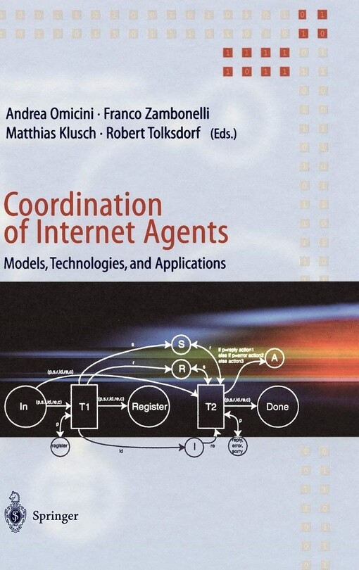 Coordination of Internet Agents: Models, Technologies, and Applications