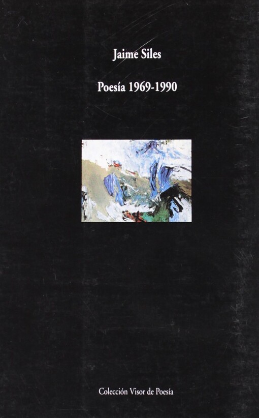 Poesia 1969-1990 (Coleccion Visor de poesia) (Spanish Edition)