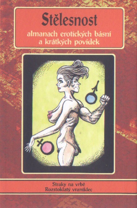 Stělesnost : almanach erotické poezie a krátkých povídek