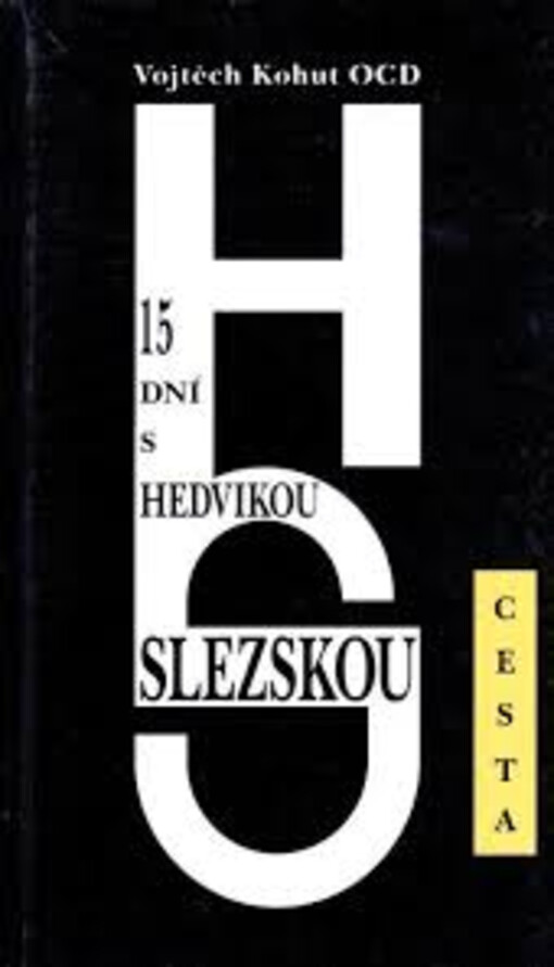 15 dní s Hedvikou Slezskou
