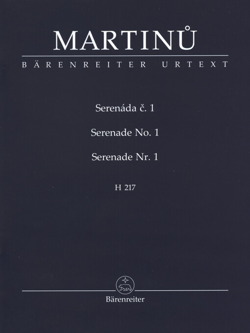 Serenáda č. 1 : H 217 : urtext = Serenade No. 1 = Serenade Nr. 1