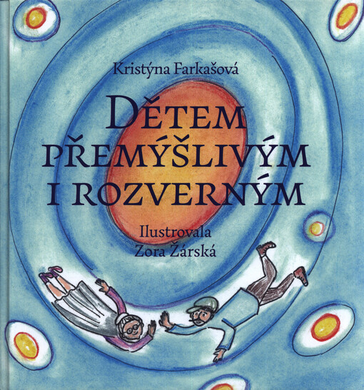 Dětem přemýšlivým i rozverným
