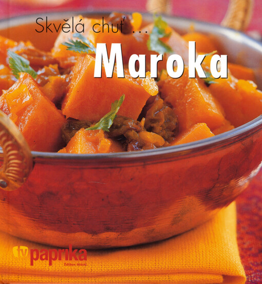 Skvělá chuť-- Maroka, Vyd. 1.