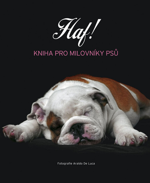 Haf! : kniha pro milovníky psů
