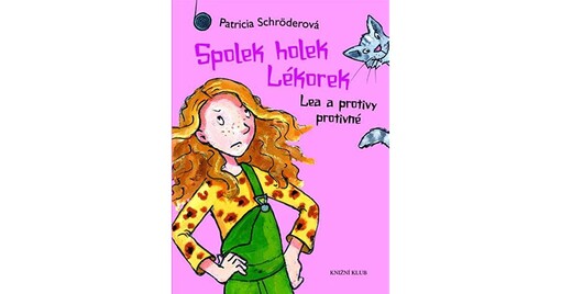 Spolek holek Lékorek. Lea a protivy protivné