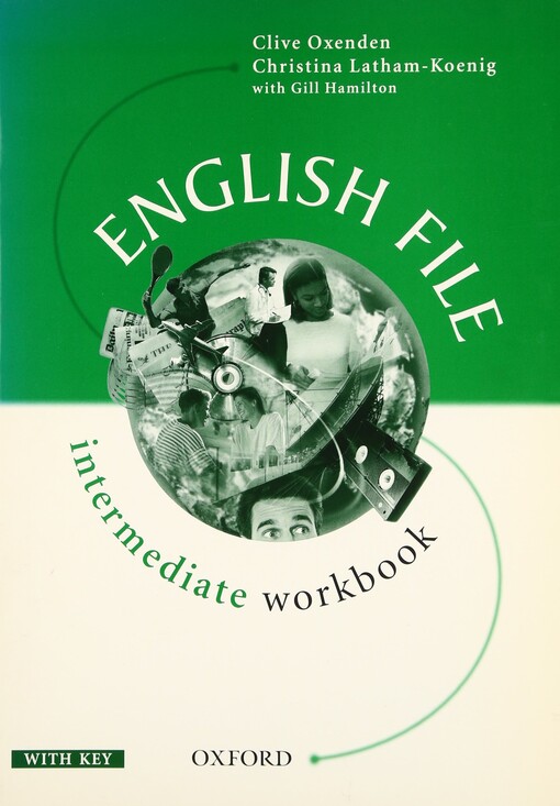 English file. Intermediate workbook with key