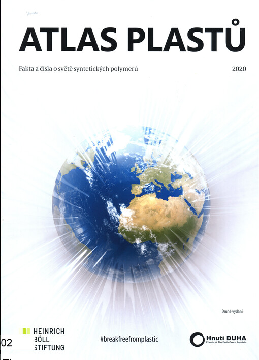 Atlas plastů : fakta a čísla o světě syntetických polymerů