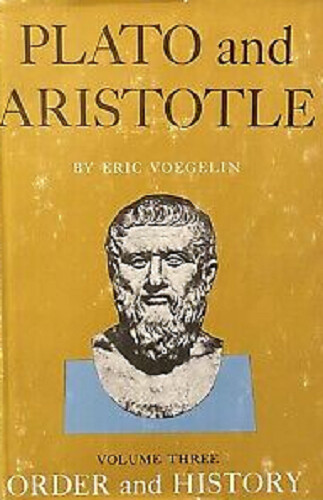 Order and History: Plato and Aristotle (Collected Works of Eric Voegelin)