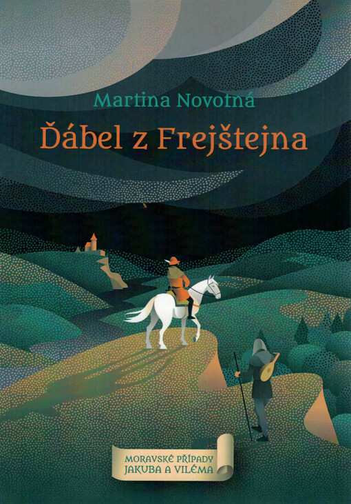 Ďábel z Frejštejna : moravské případy Jakuba a Viléma