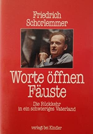 Worte offnen Fauste: Die Ruckkehr in ein schwieriges Vaterland (German Edition)