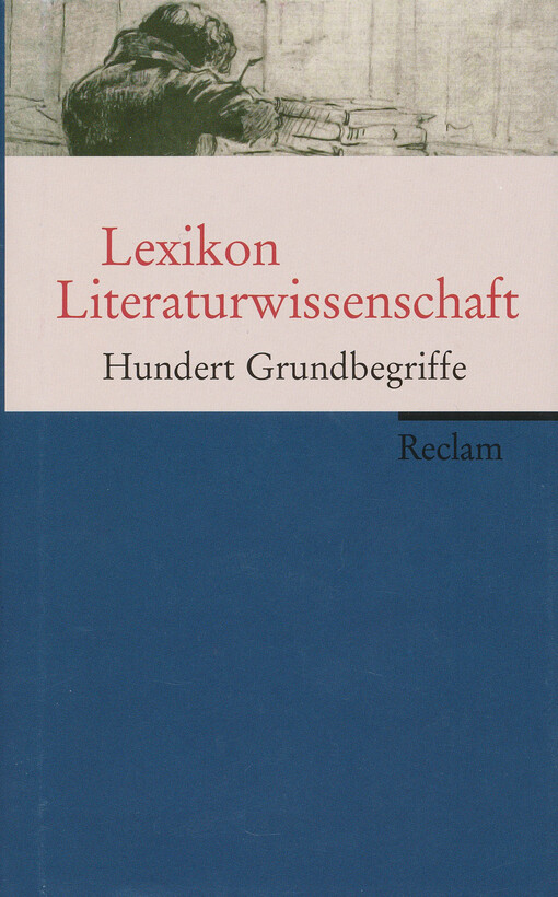 Lexikon Literaturwissenschaft : hundert Grundbegriffe