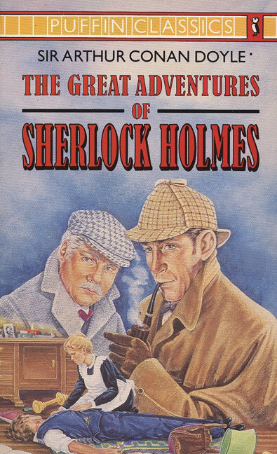 The Great Adventures of Sherlock Holmes (Puffin Classics)