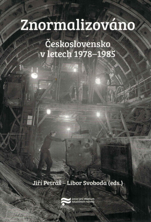 Znormalizováno : Československo v letech 1978-1985