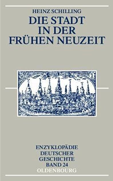 Die Stadt in der frühen Neuzeit