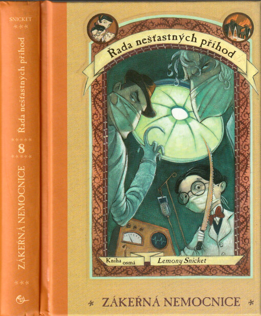 Řada nešťastných příhod. Kniha osmá, Zákeřná nemocnice