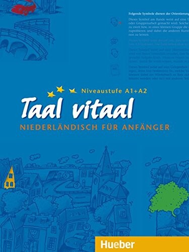 Taal vitaal : niederländisch für Anfänger