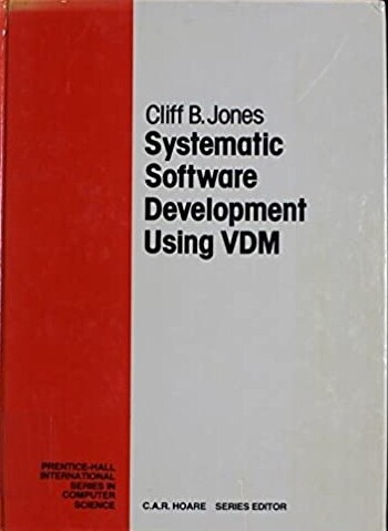 Systematic software development using VDM
