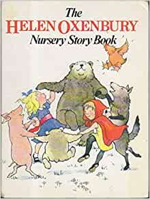 The Helen Oxenbury nursery story book.
