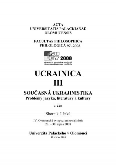 Acta Universitatis Palackianae Olomucensis Philologica 97 Ucrainica III; Současná ukrajinistika