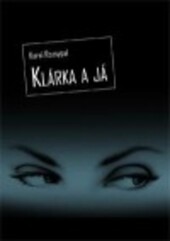 Klárka a já, Vyd. 1.
