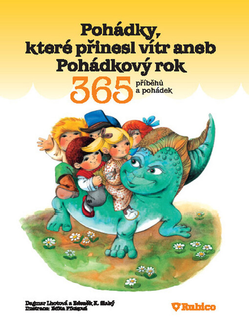 Pohádky, které přinesl vítr, aneb, Pohádkový rok: 365 příběhů a pohádek