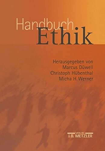 Handbuch Ethik.