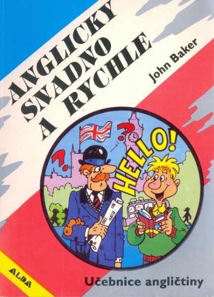 Anglicky snadno a rychle : [učebnice angličtiny]