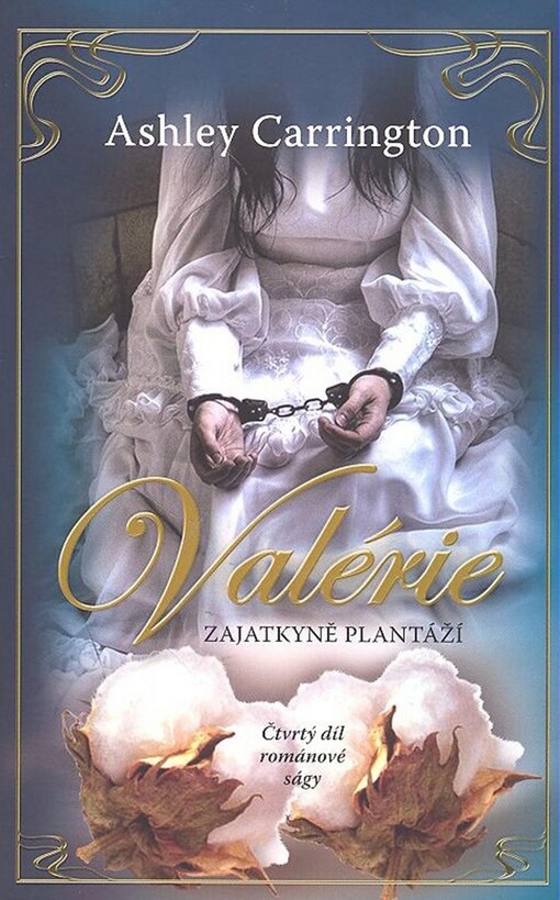 Valérie. Zajatkyně plantáží